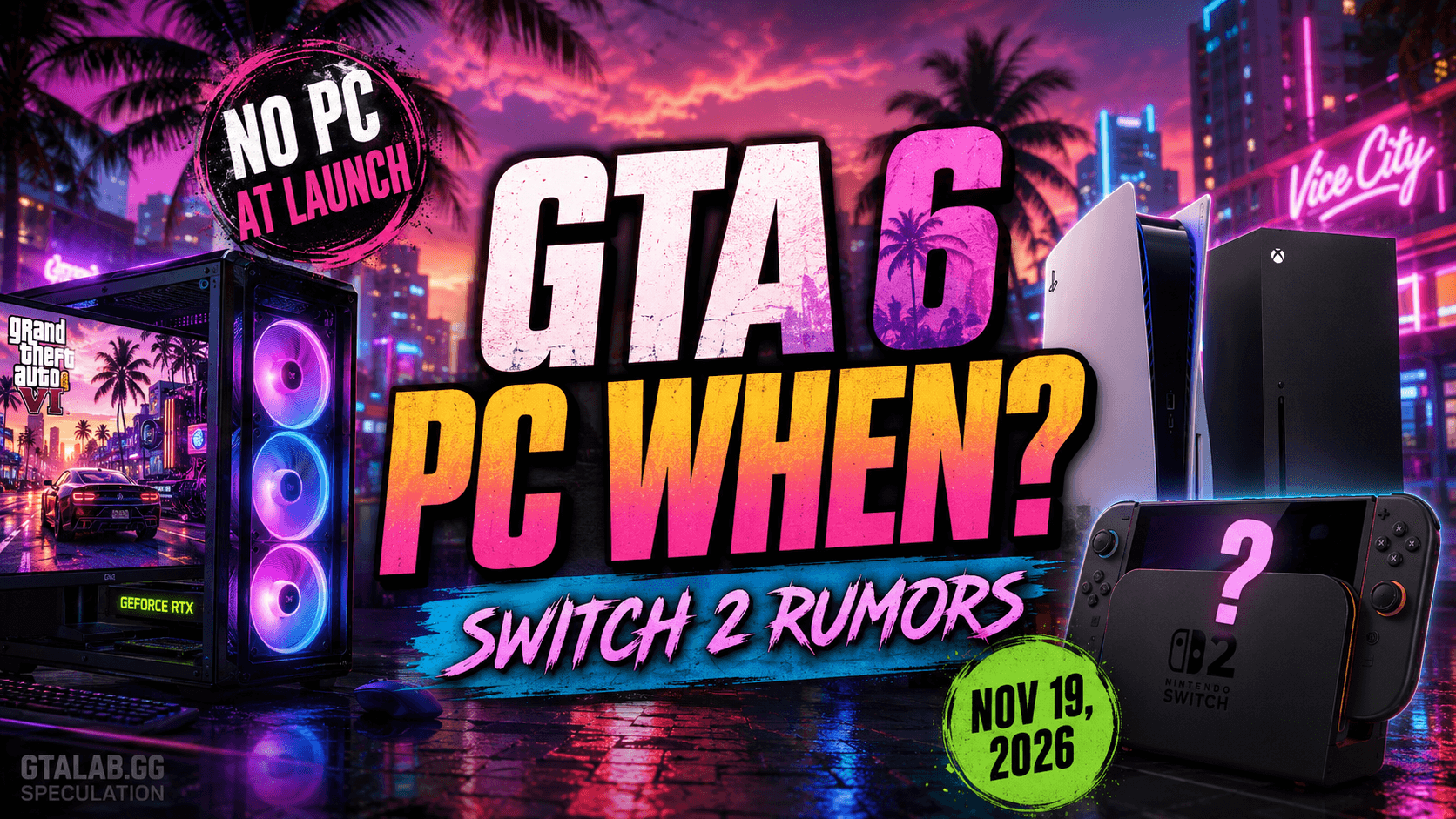 Will GTA 6 Come to PC? Release Window, Specs & Switch 2 Rumors (2026)